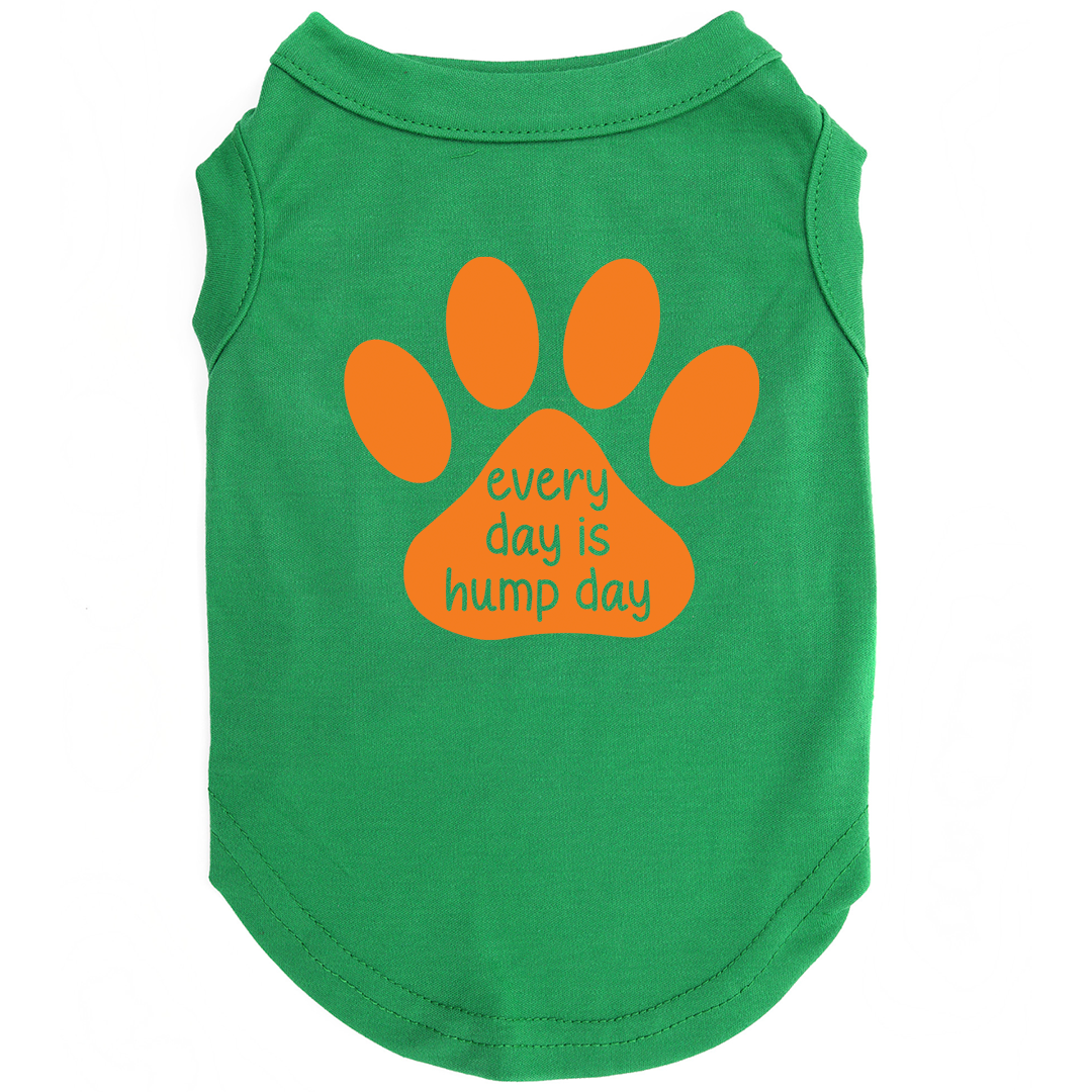 Every Day Is Hump Day Pet T Shirt