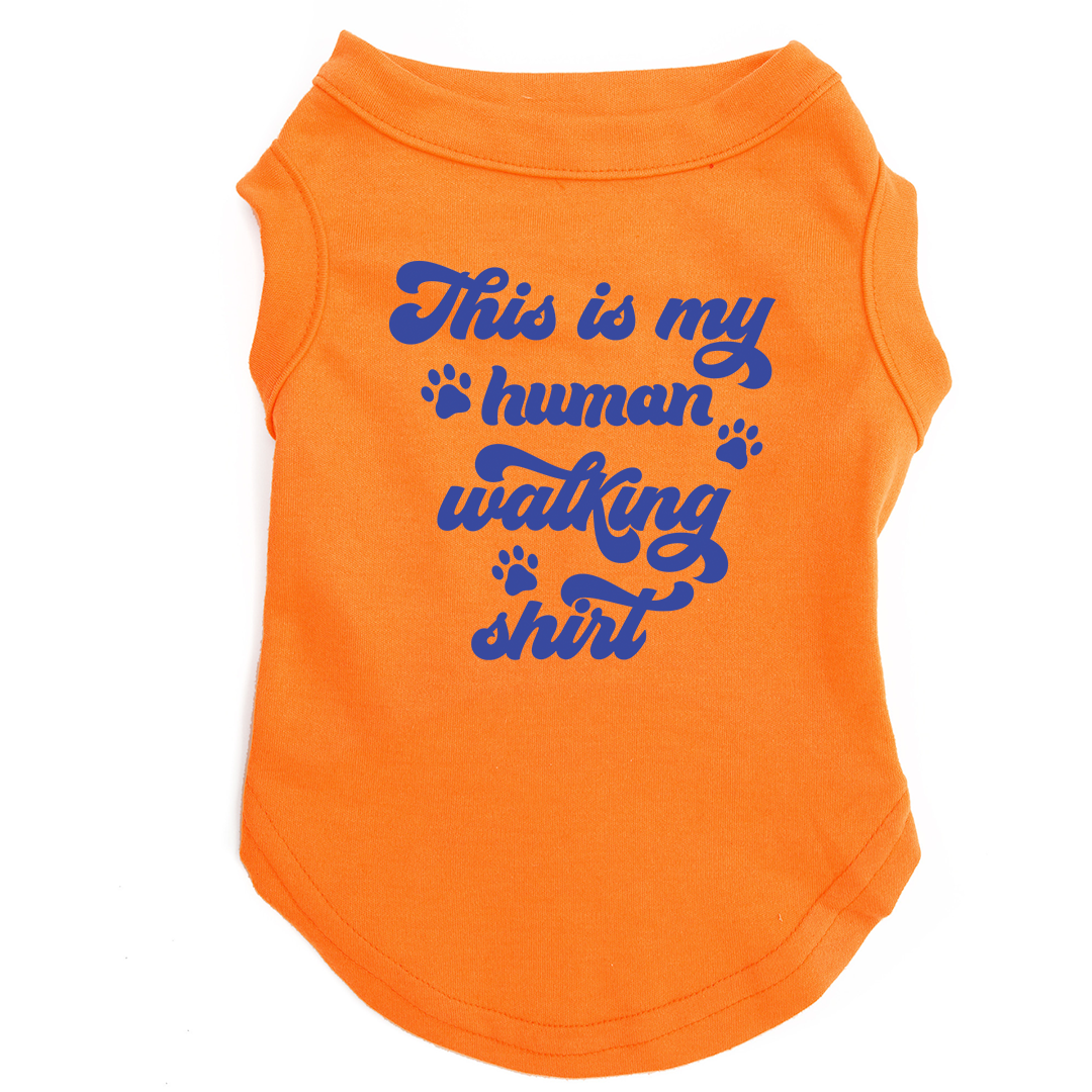 This Is My Human Walking Shirt Pet T Shirt