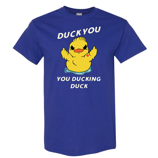 DUCK YOU - T SHIRT