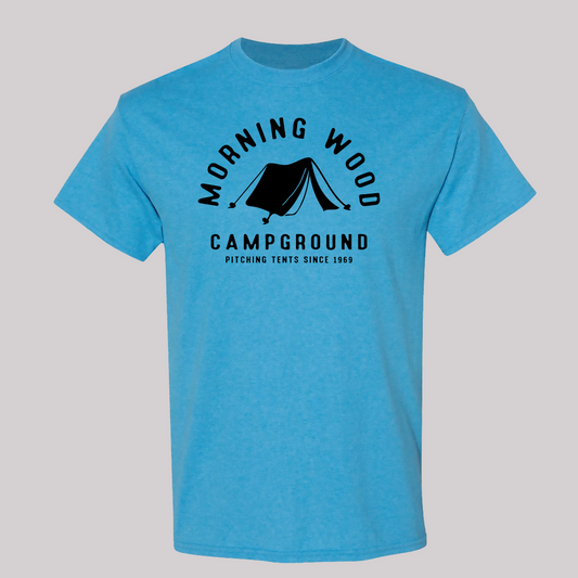 Morning Wood Campground T Shirt