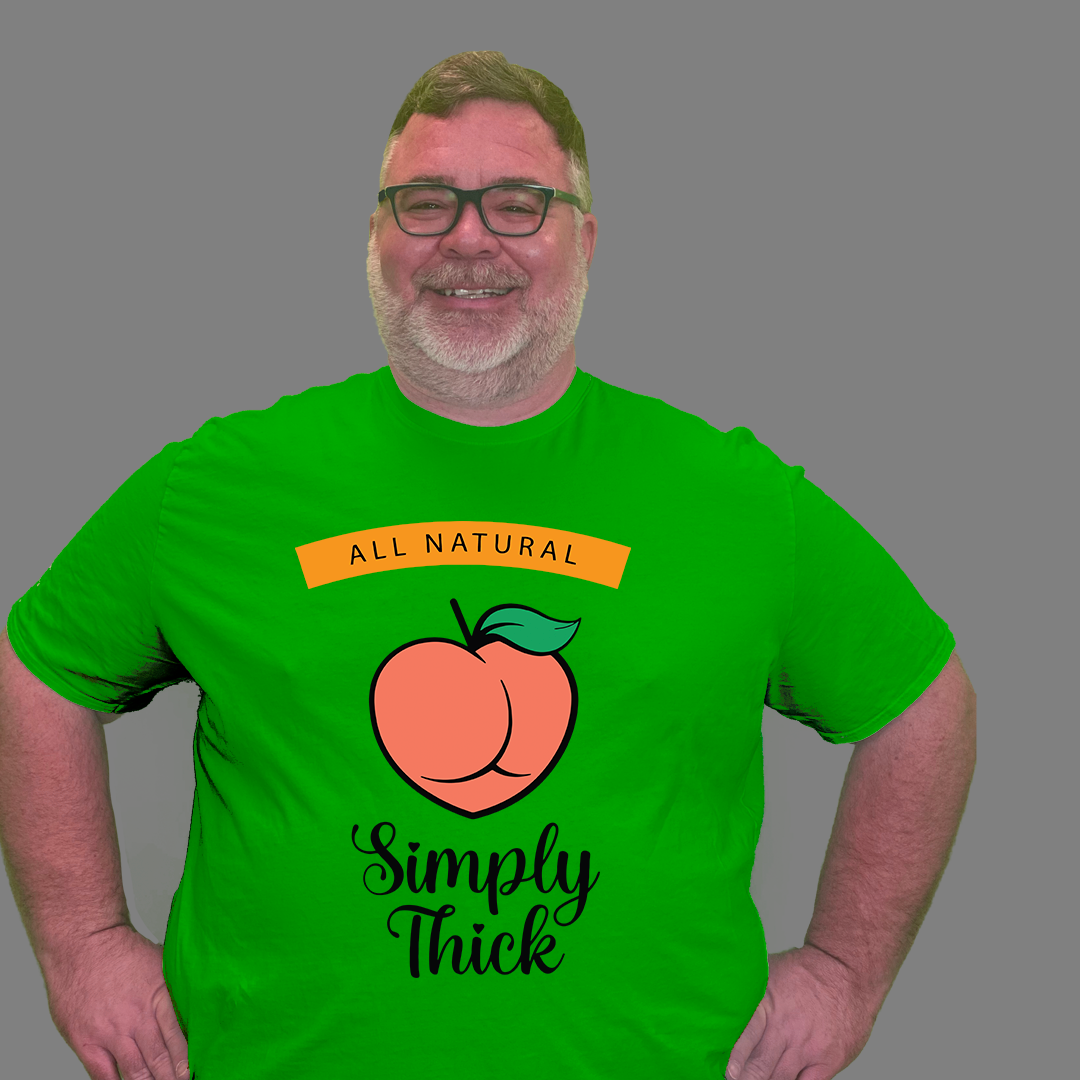 Simply Thick T Shirt