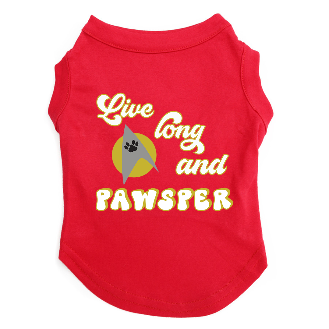 Live Long and Pawsper Dog T Shirt