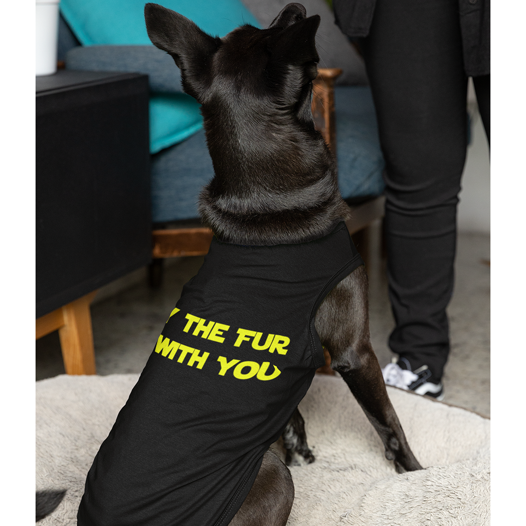 May The Fur Be With You Dog T Shirt