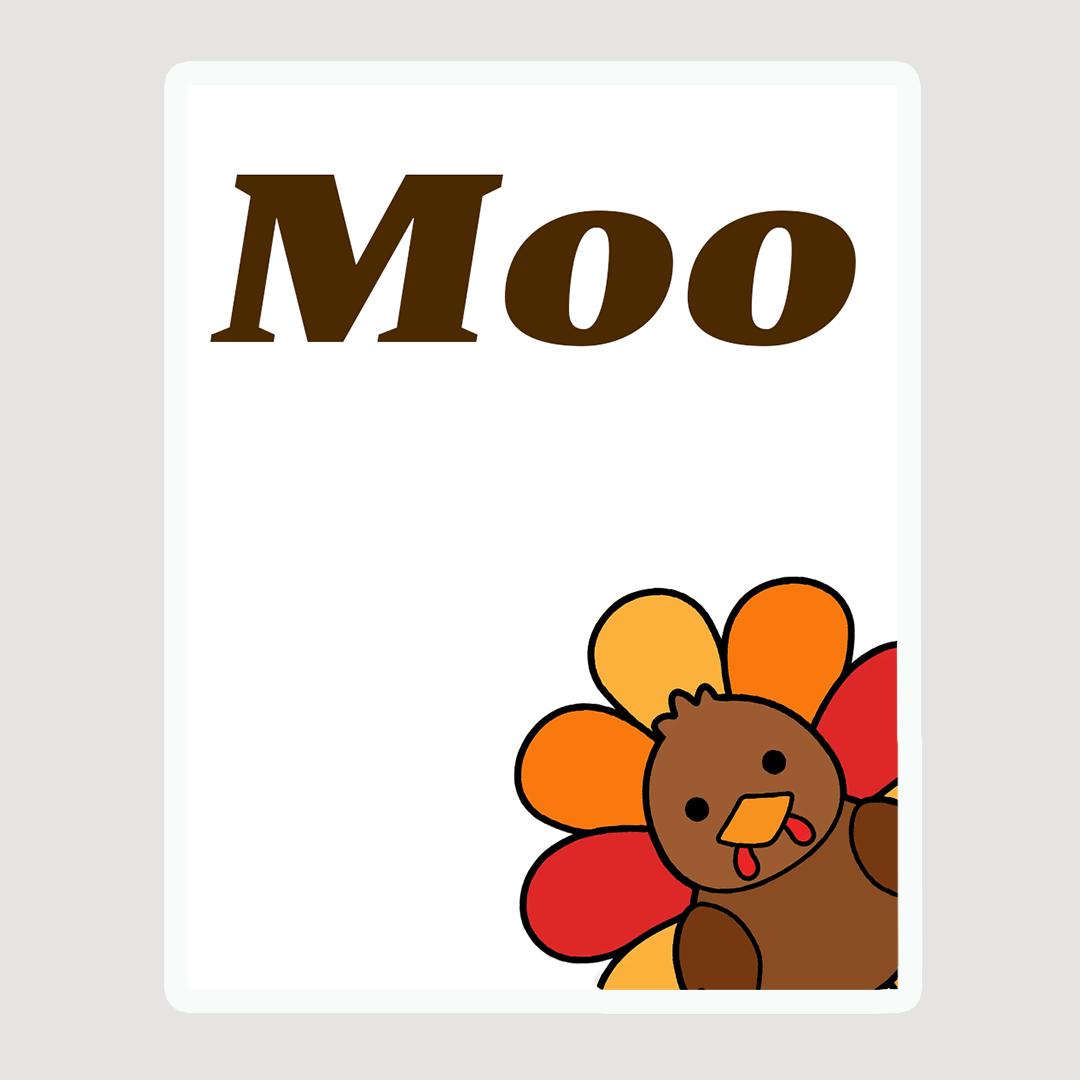 Moo # 1 Sticker