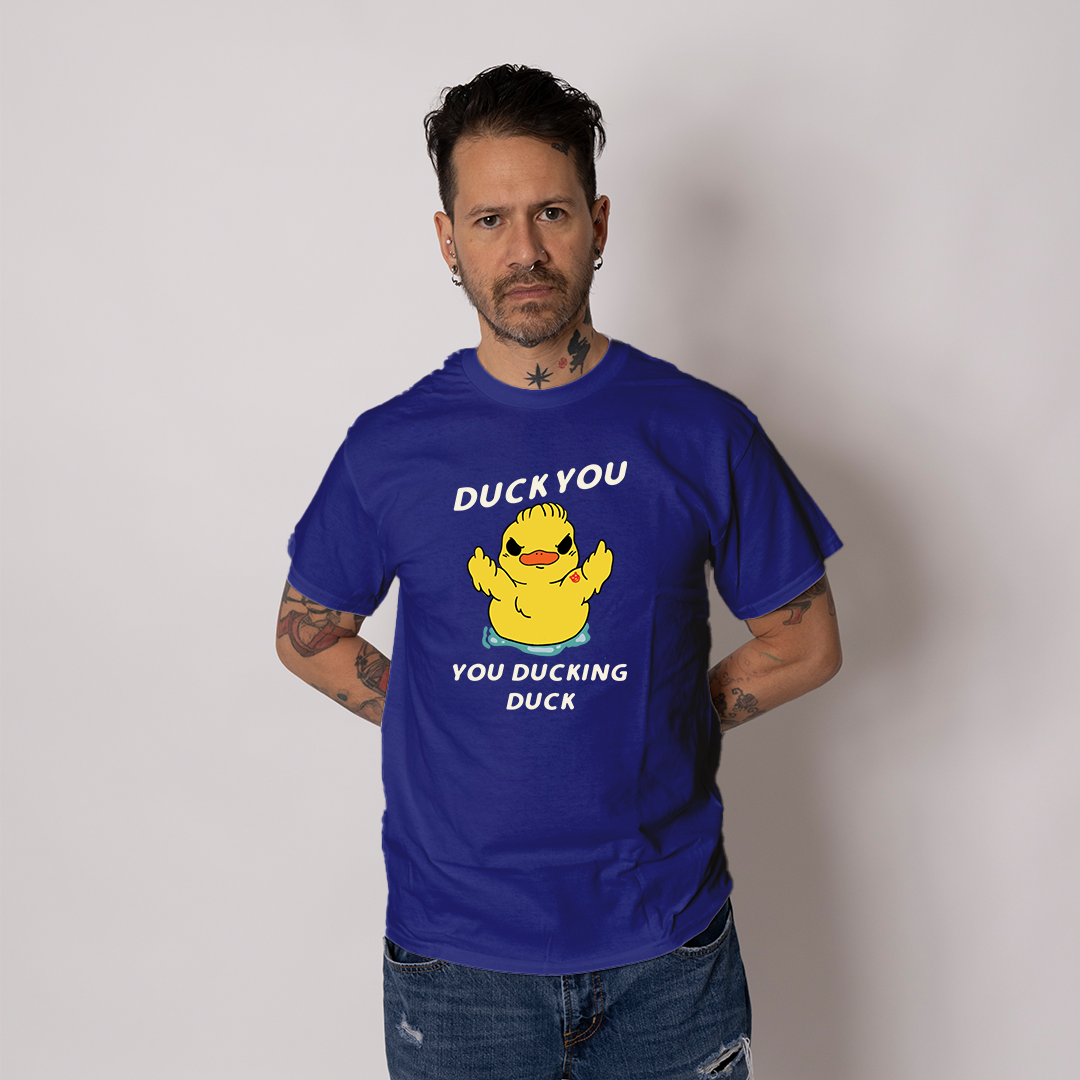 DUCK YOU - T SHIRT