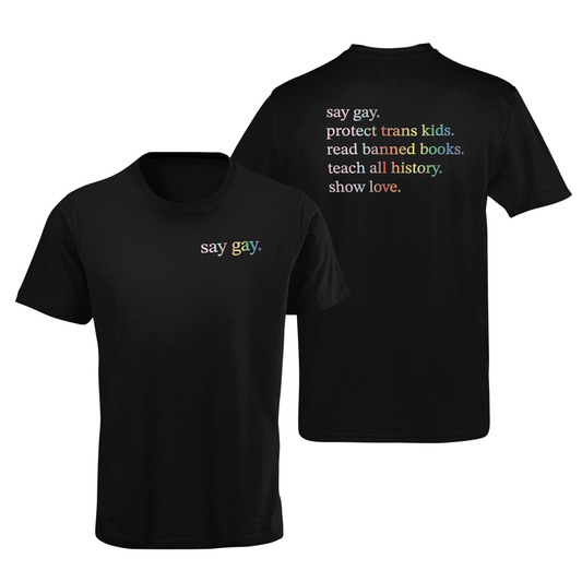 Say Gay. T Shirt