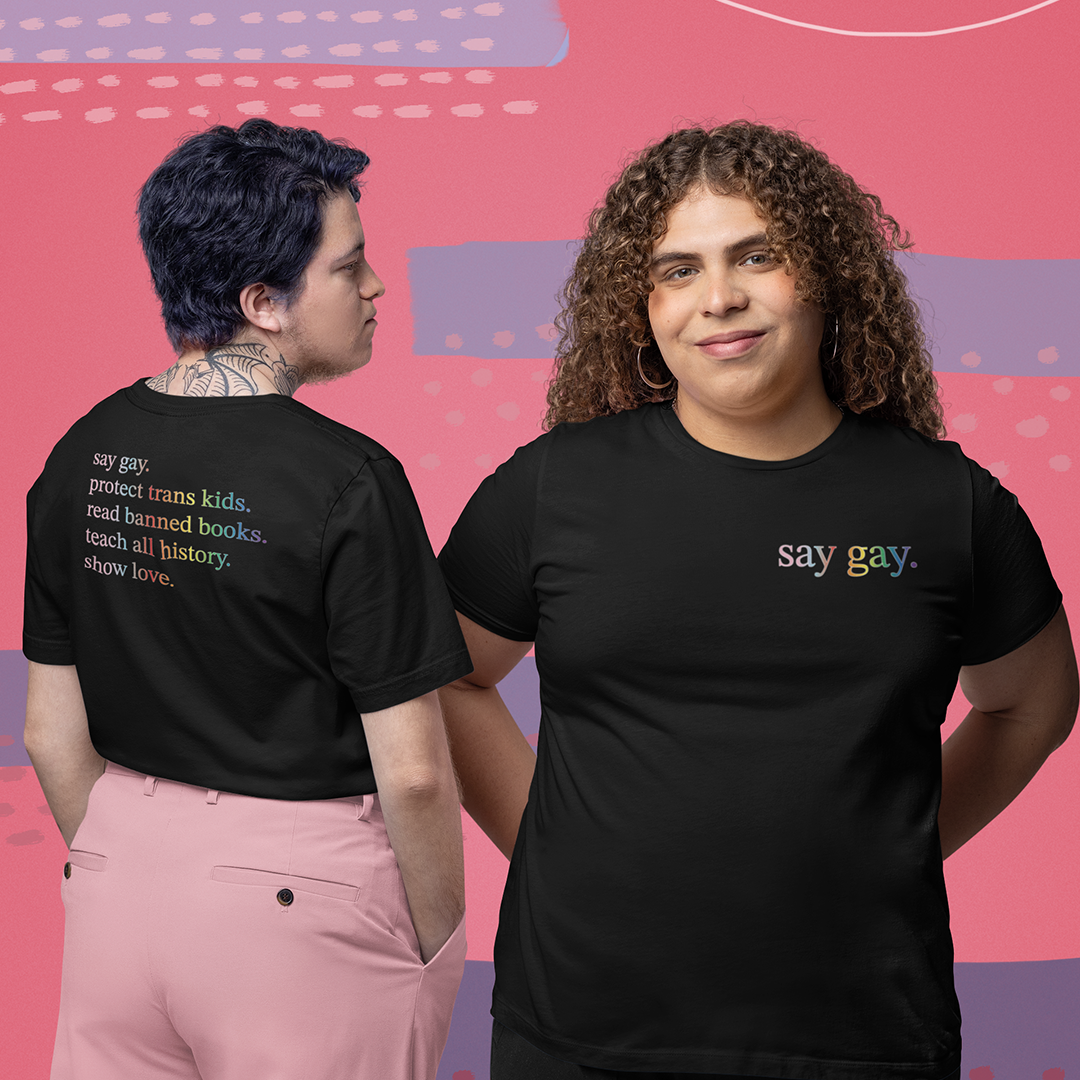 Say Gay. T Shirt